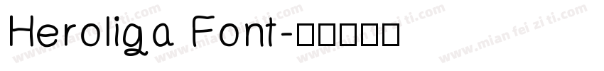 Heroliga Font字体转换